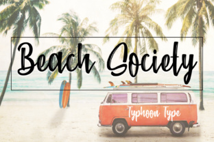 Beach Society: A Script Handwritten Font for Laid Back Branding
